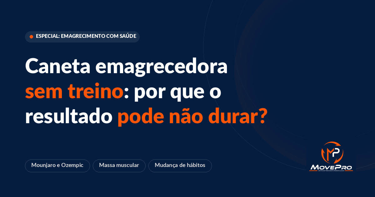 Emagrecer com caneta e sem treino